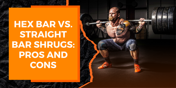 Hex Bar vs. Straight Bar Shrugs Pros and Cons MAGMA Fitness