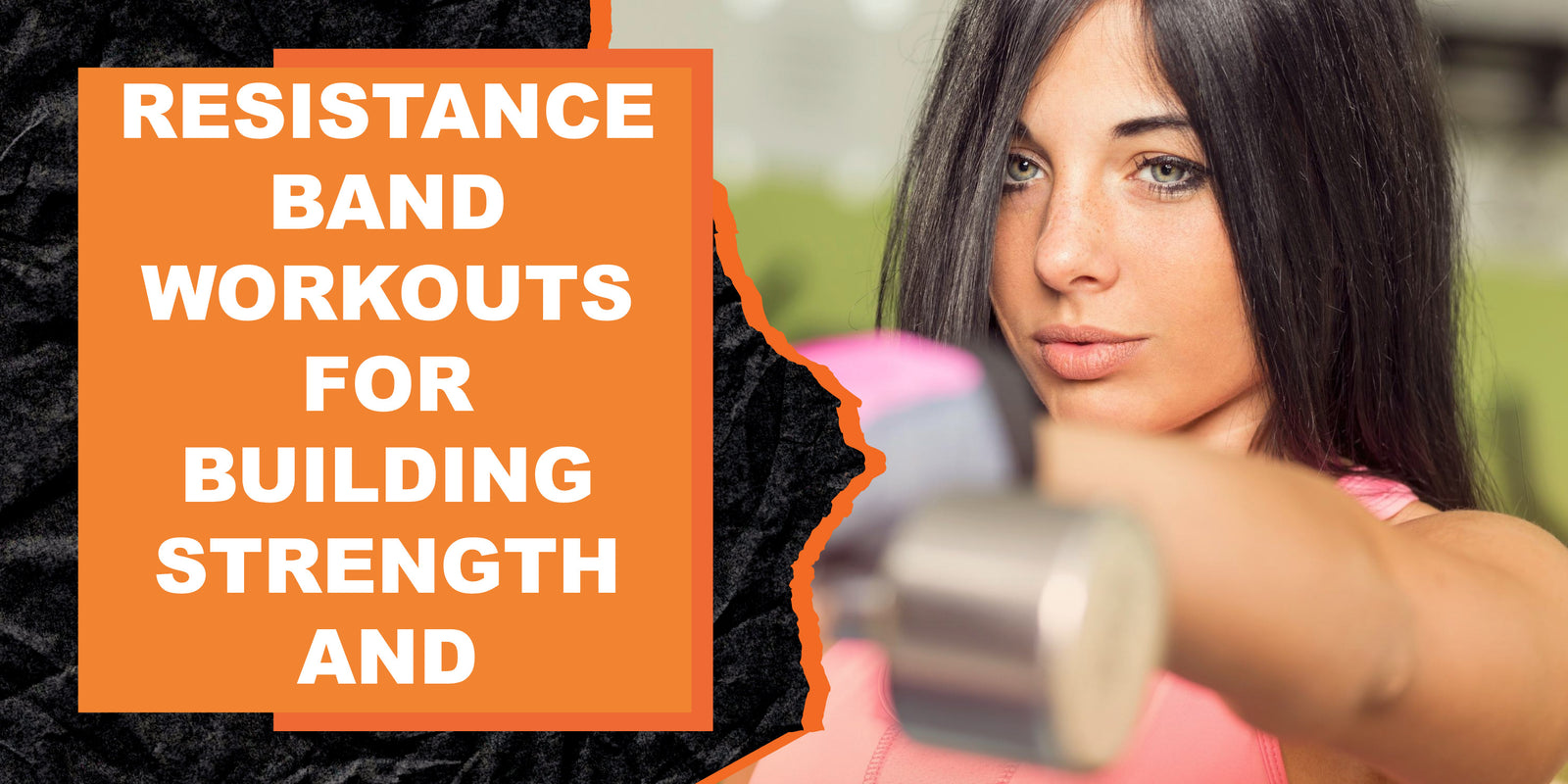 Resistance Band Workouts for Building Strength and Endurance