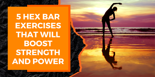 5 Hex Bar Exercises That Will Boost Strength and Power | MAGMA Fitness