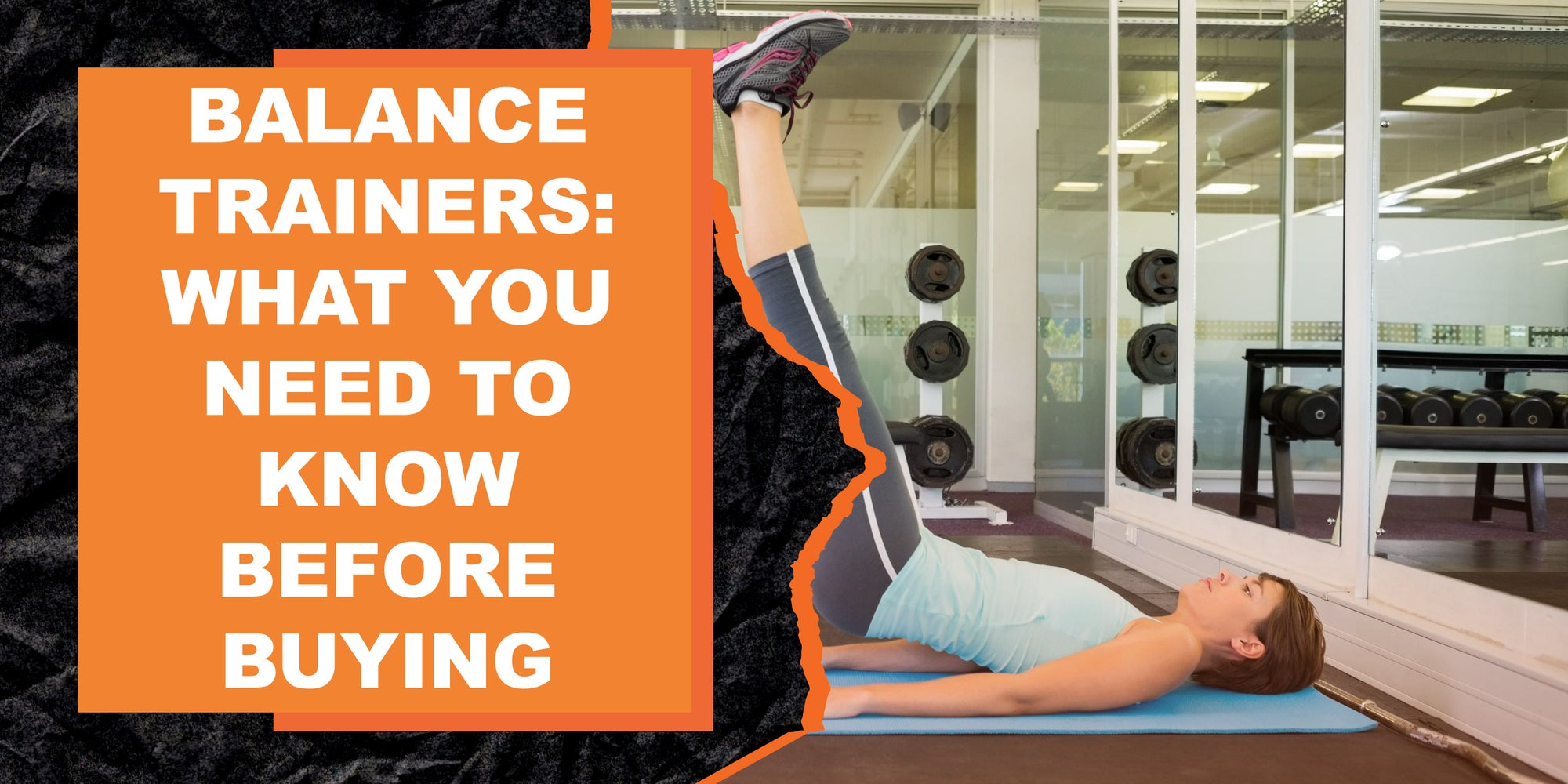 Balance Trainers: What You Need to Know Before Buying