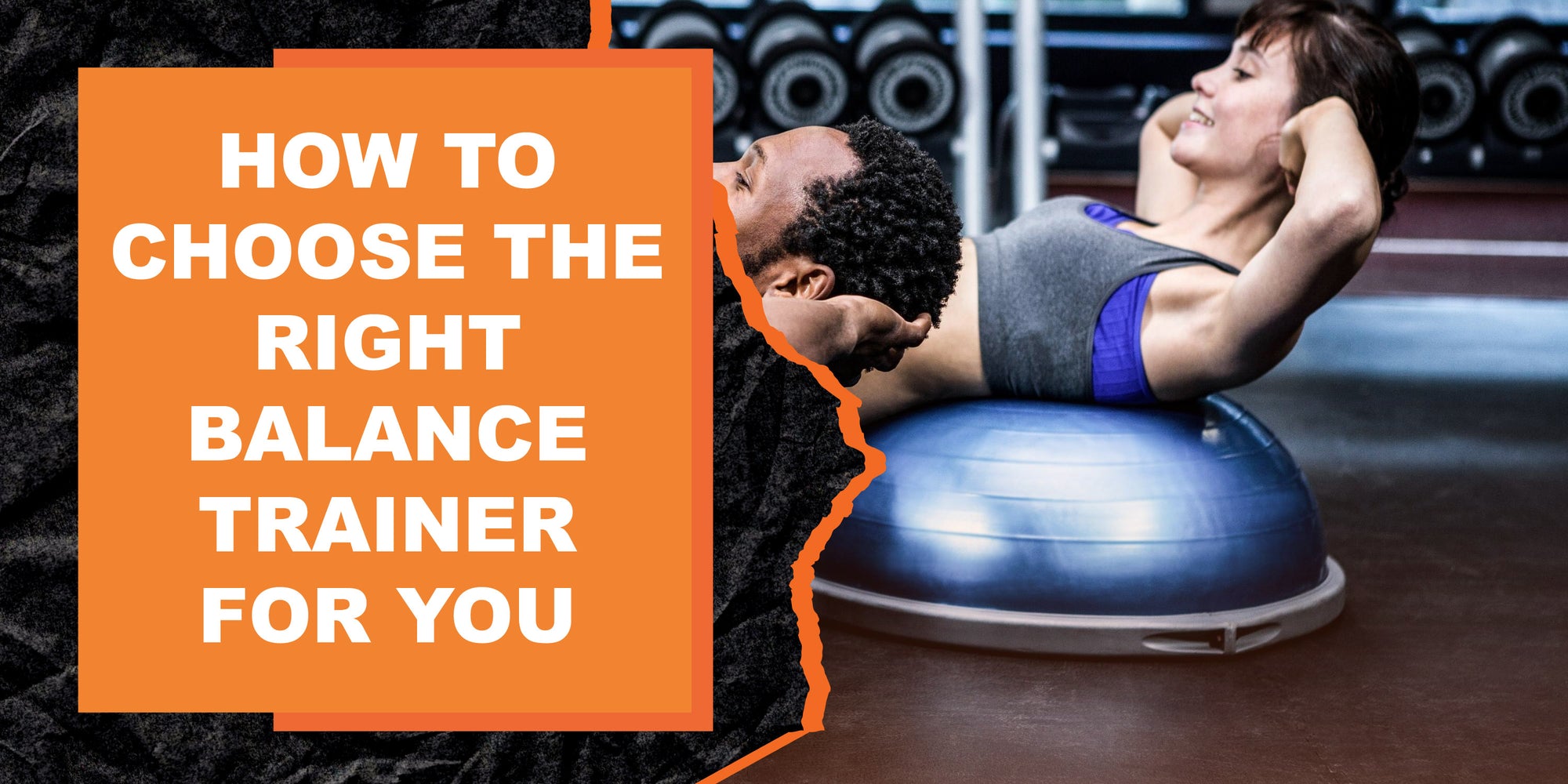 How to Choose the Right Balance Trainer For You