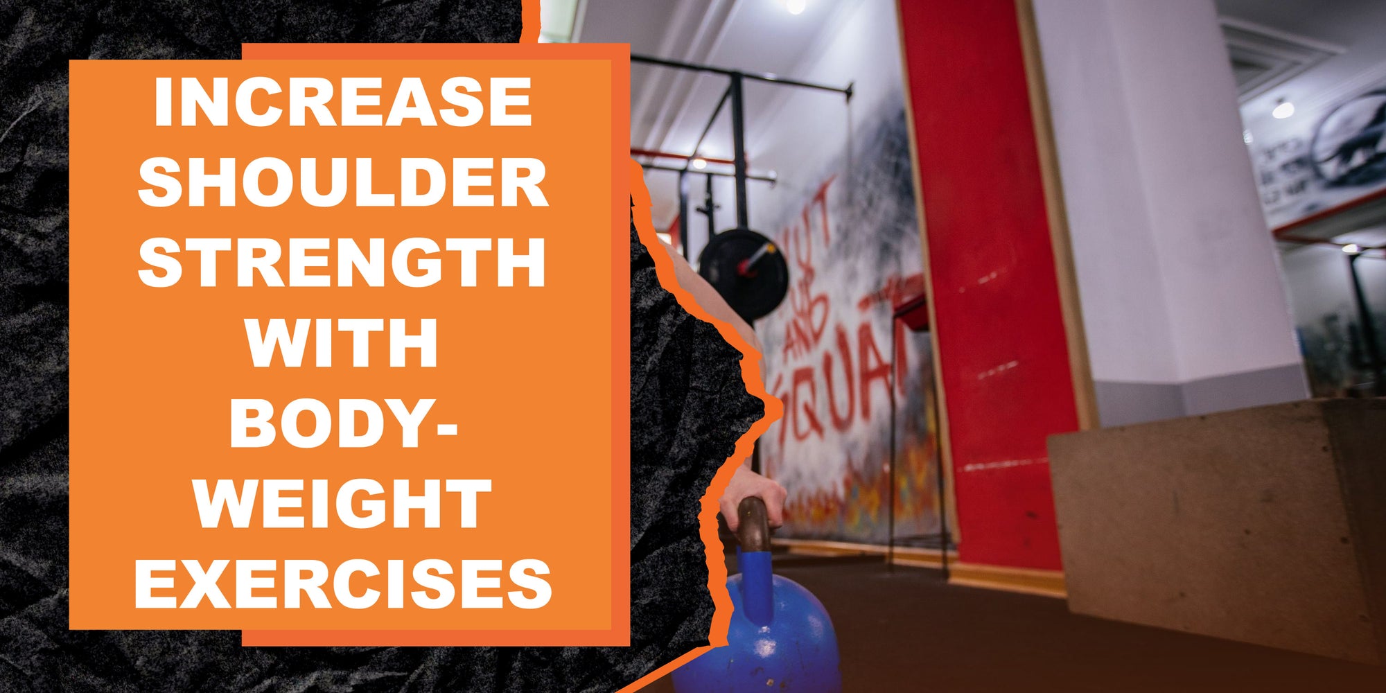 Increase Shoulder Strength with Bodyweight Exercises