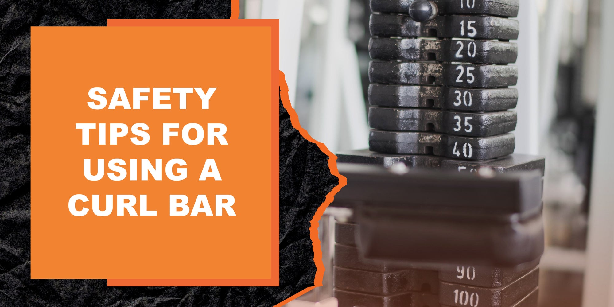 Safety Tips for Using a Curl Bar