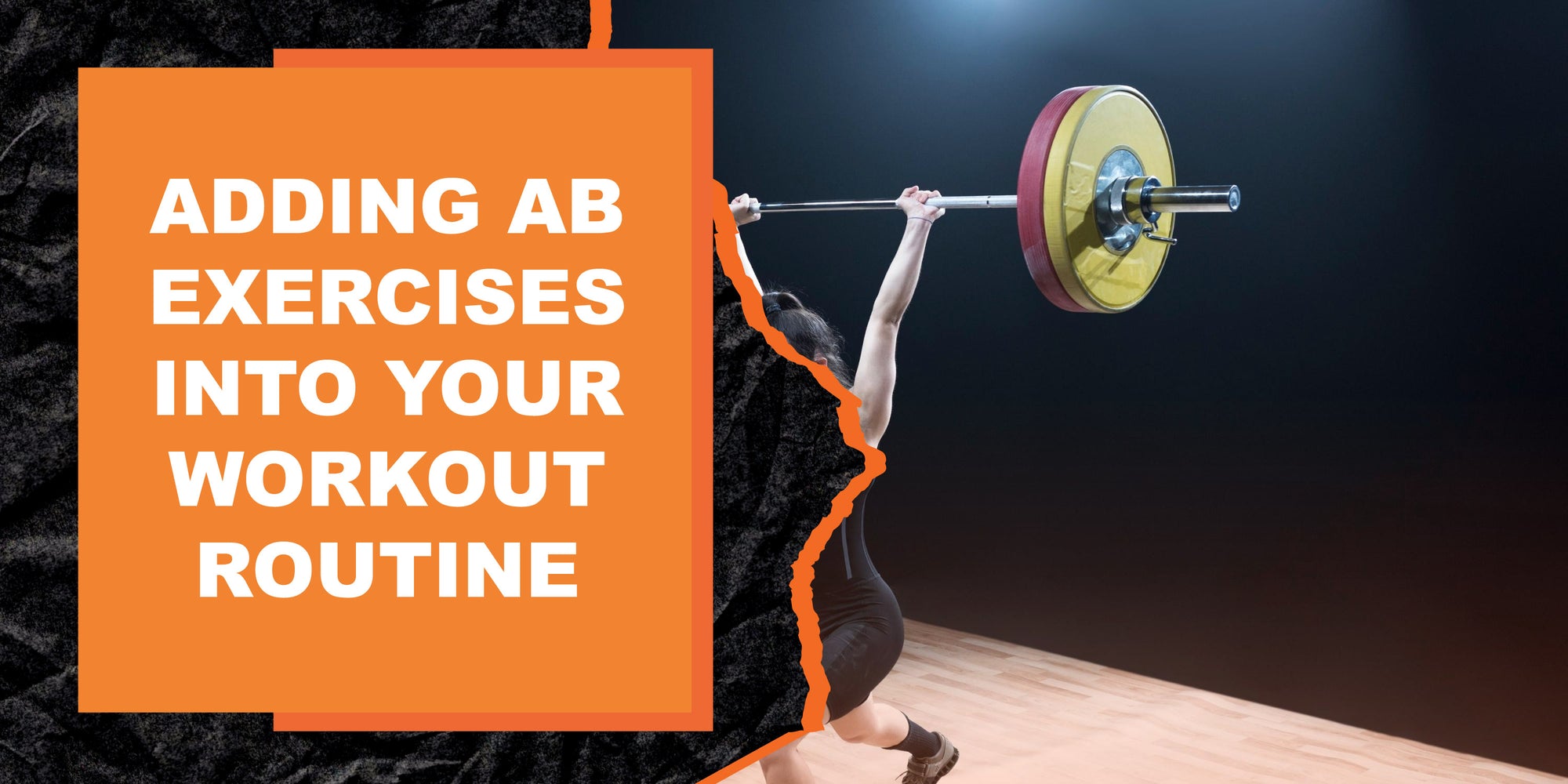 How to Incorporate Ab Exercises into Your Workout Routine