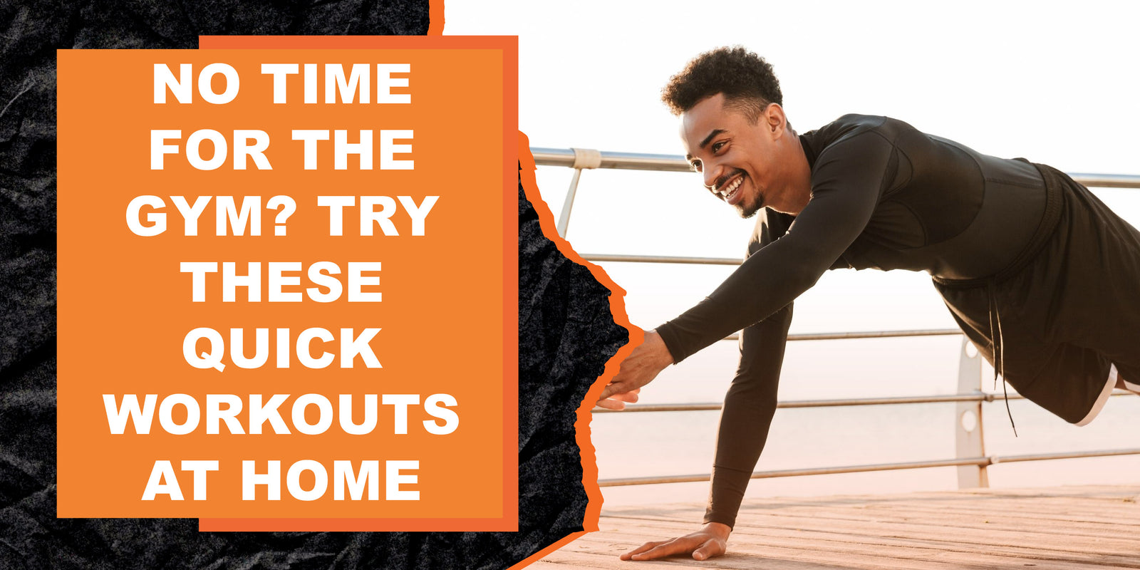 No Time for the Gym? Try These Quick Workouts at Home