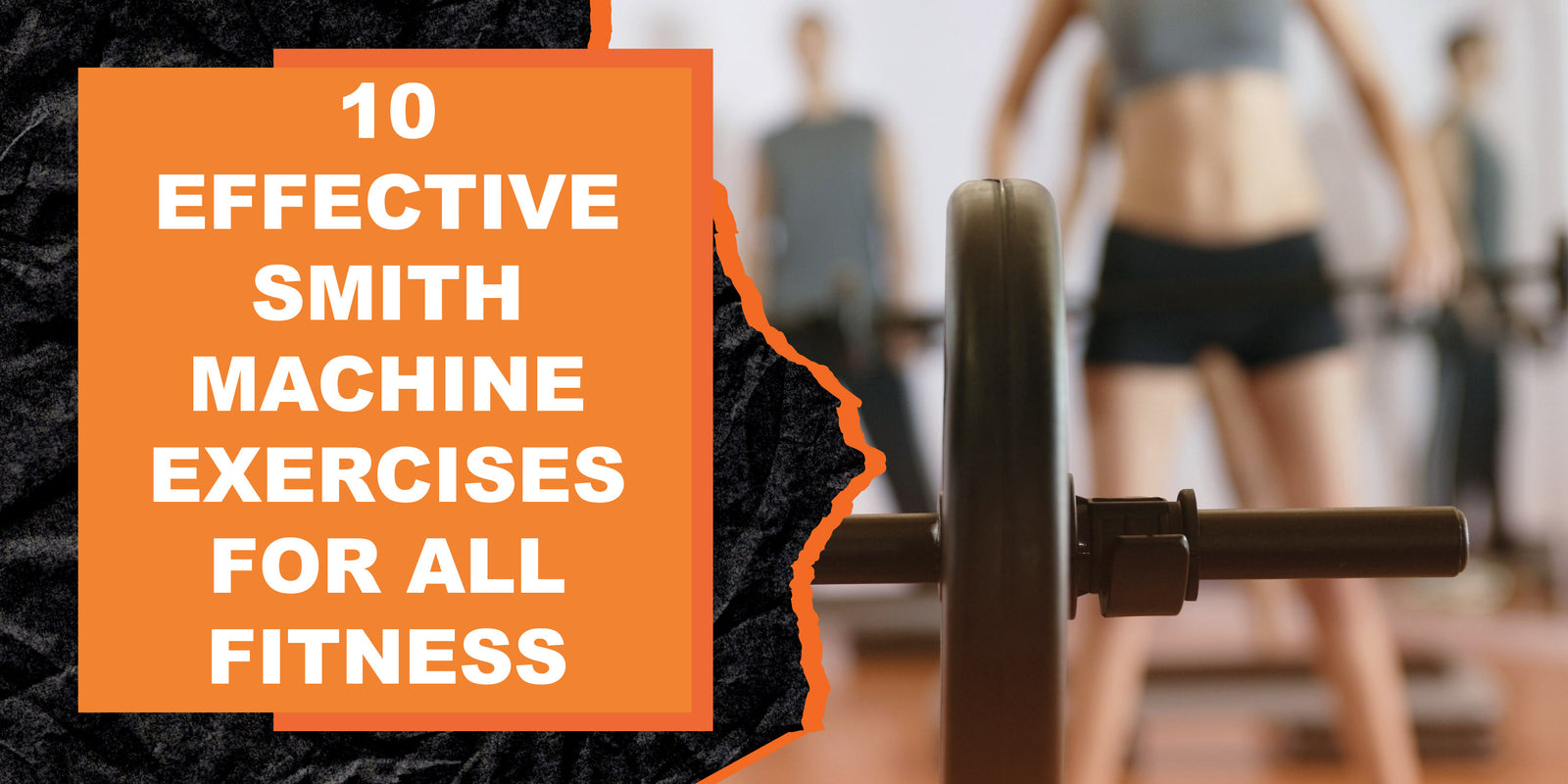 10 Effective Smith Machine Exercises for All Fitness Levels | MAGMA Fitness