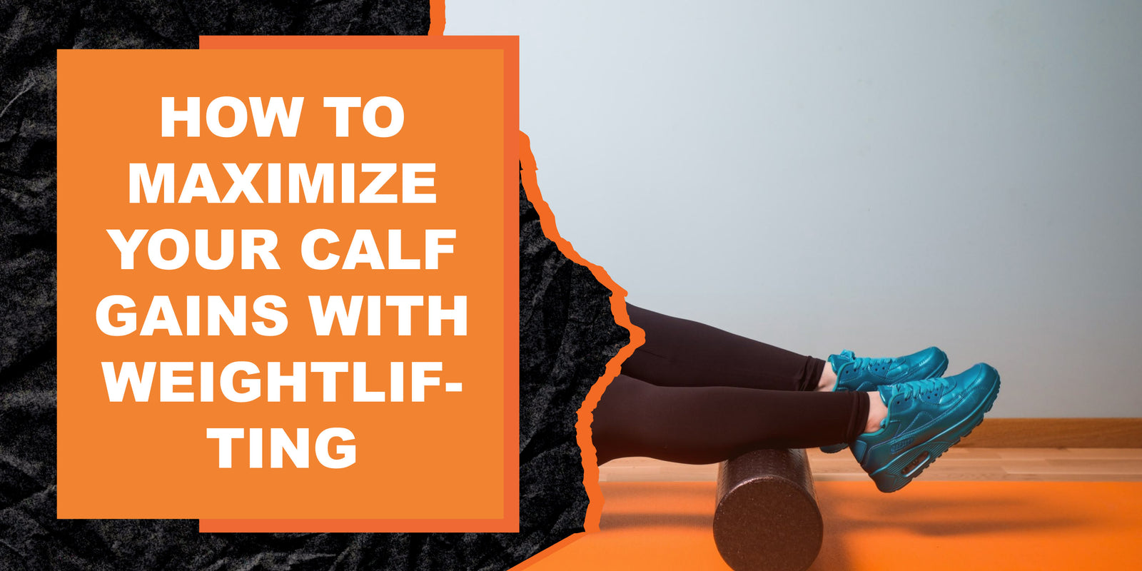 How to Maximize Your Calf Gains with Weightlifting