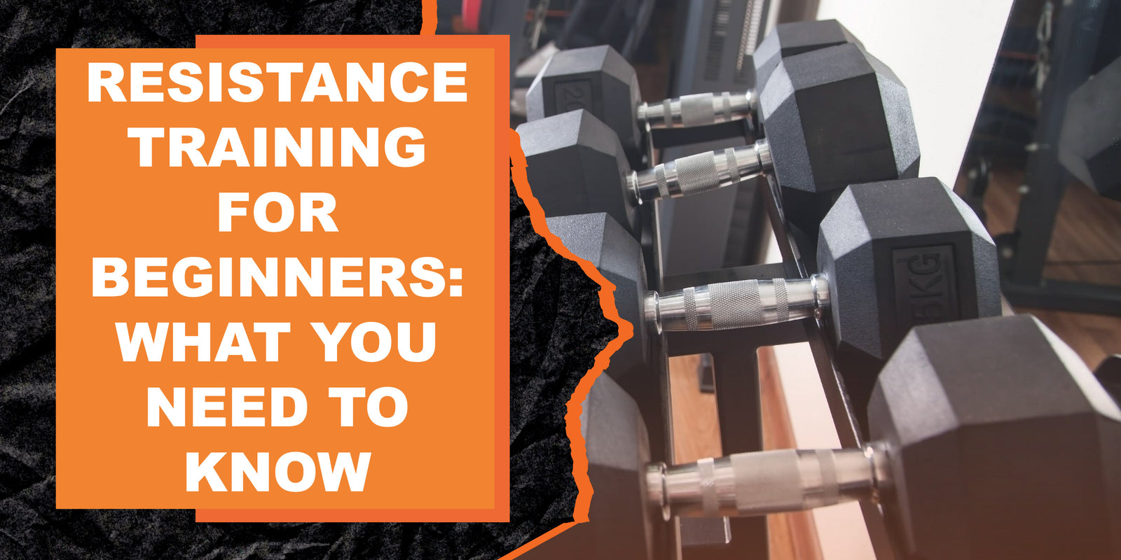 What is resistance training? All you need to know before you start