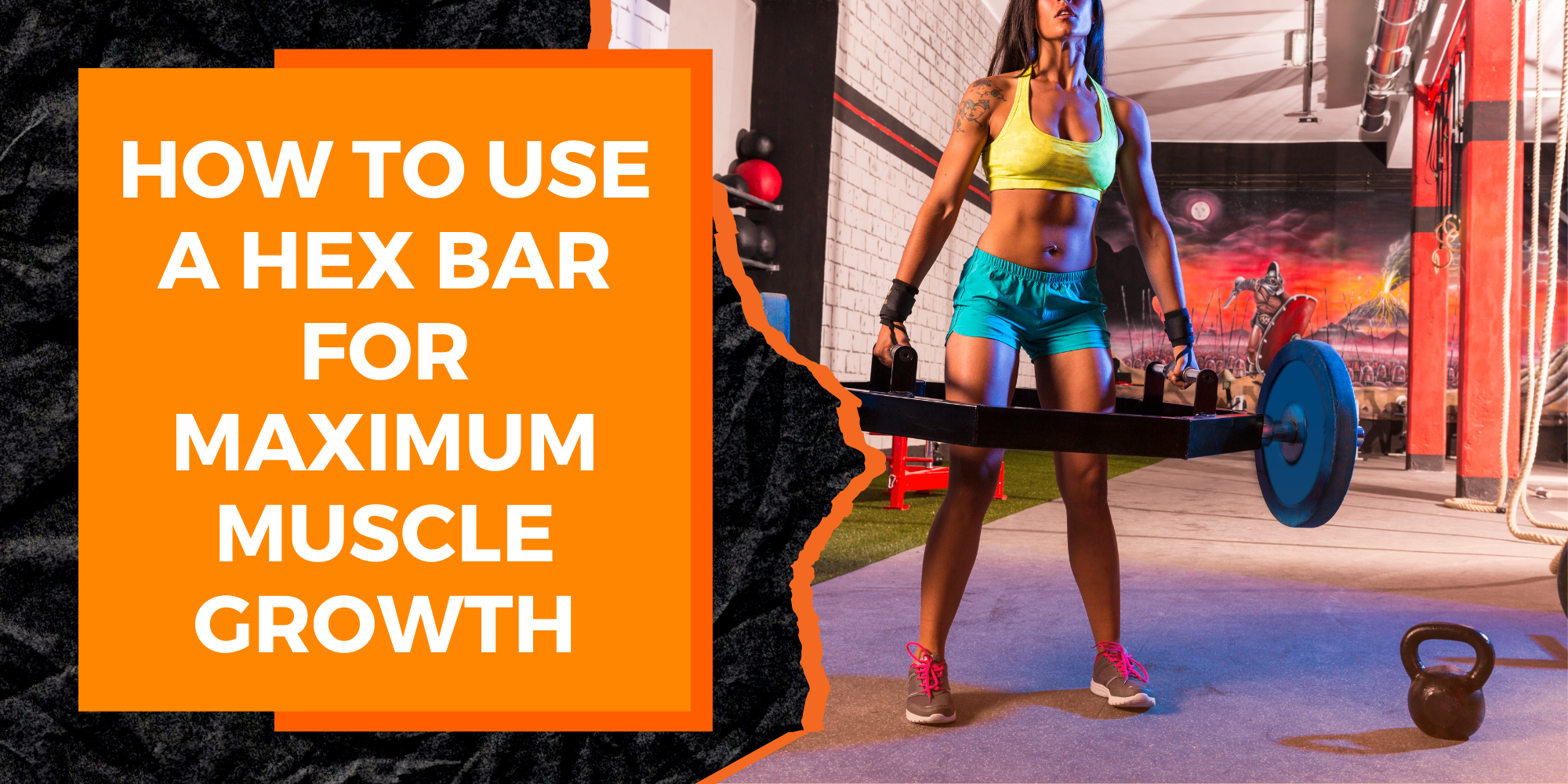 How to Use a Hex Bar For Maximum Muscle Growth