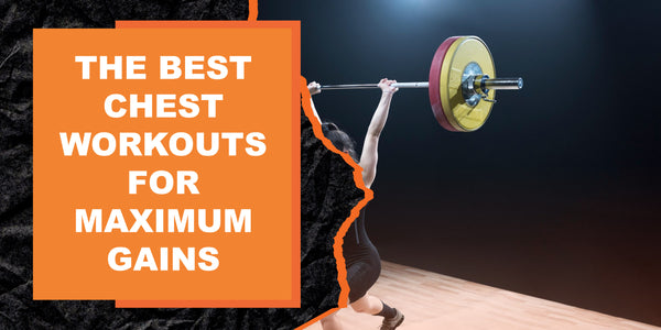 The Best Chest Workouts for Maximum Gains | MAGMA Fitness