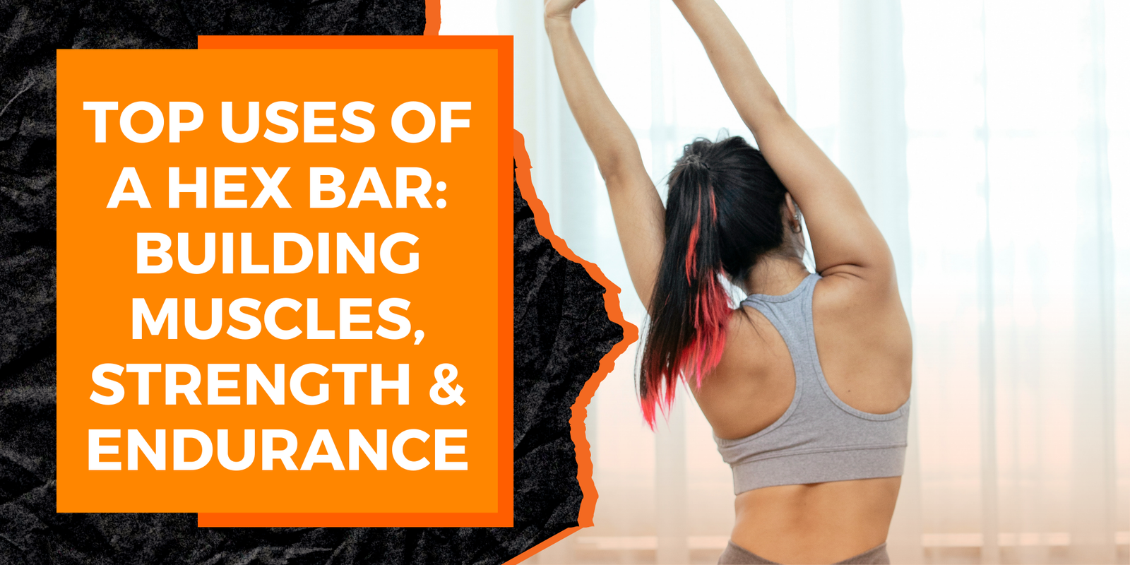 Top Uses of a Hex Bar: Building Muscles, Strength and Endurance