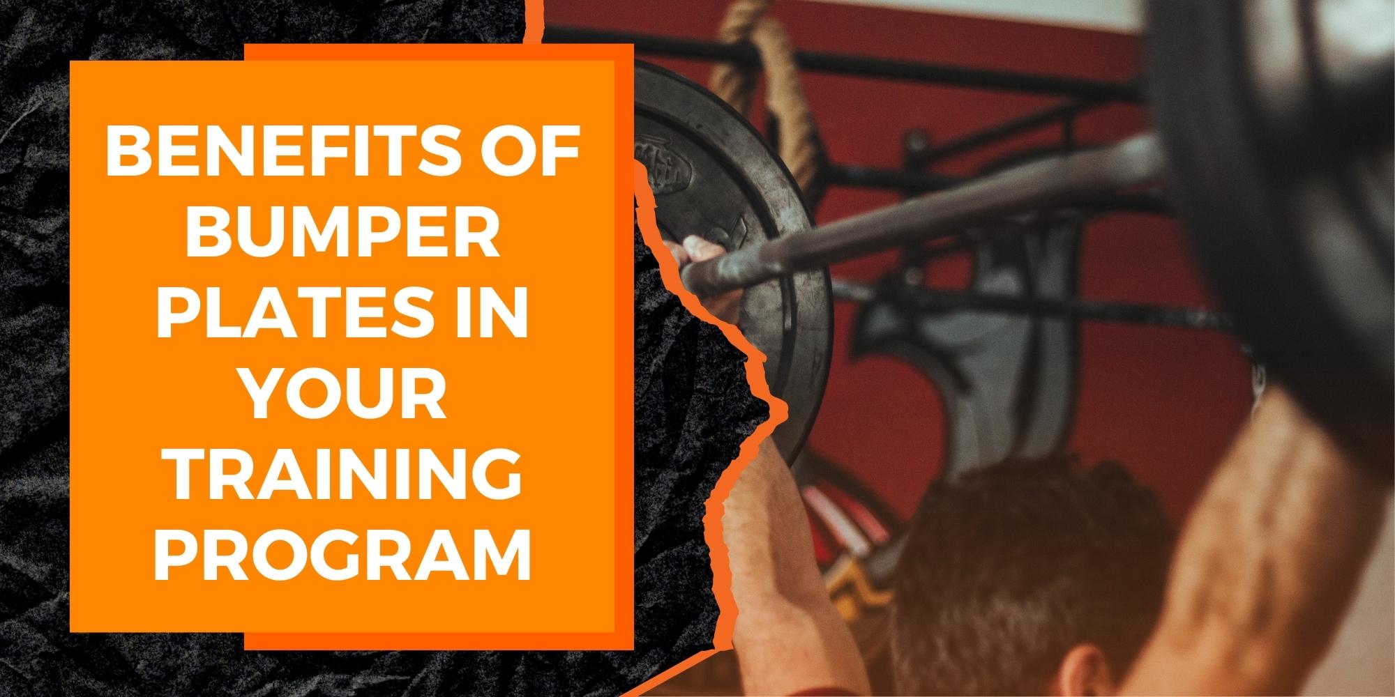 The Benefits of Using Bumper Plates in Your Weight Training Program