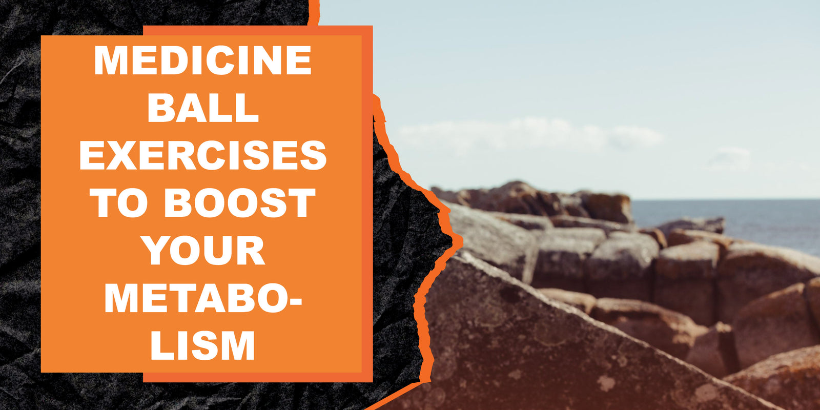 Medicine Ball Exercises to Boost Your Metabolism