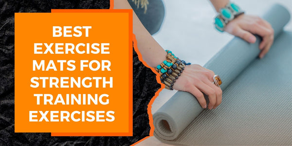 The Best Exercise Mats for Strength Training Exercises | MAGMA Fitness