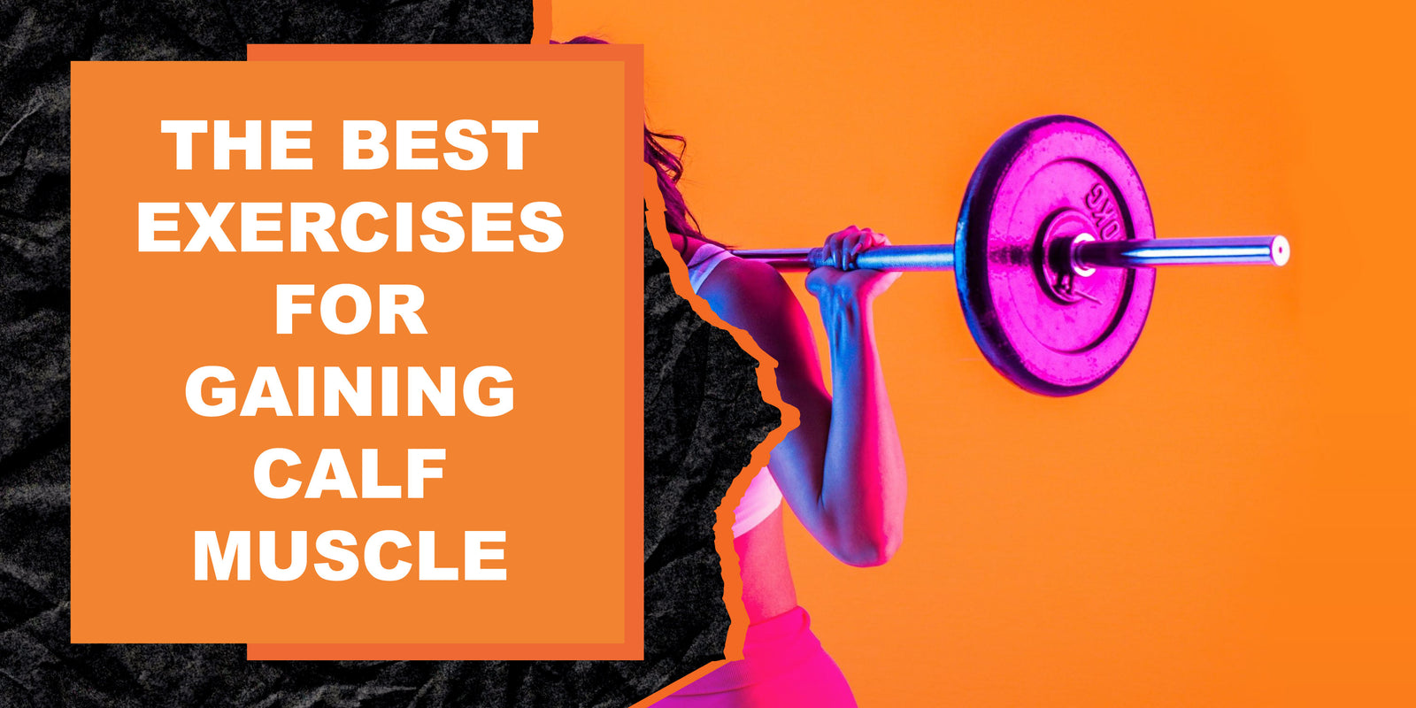 The Best Exercises for Gaining Calf Muscle