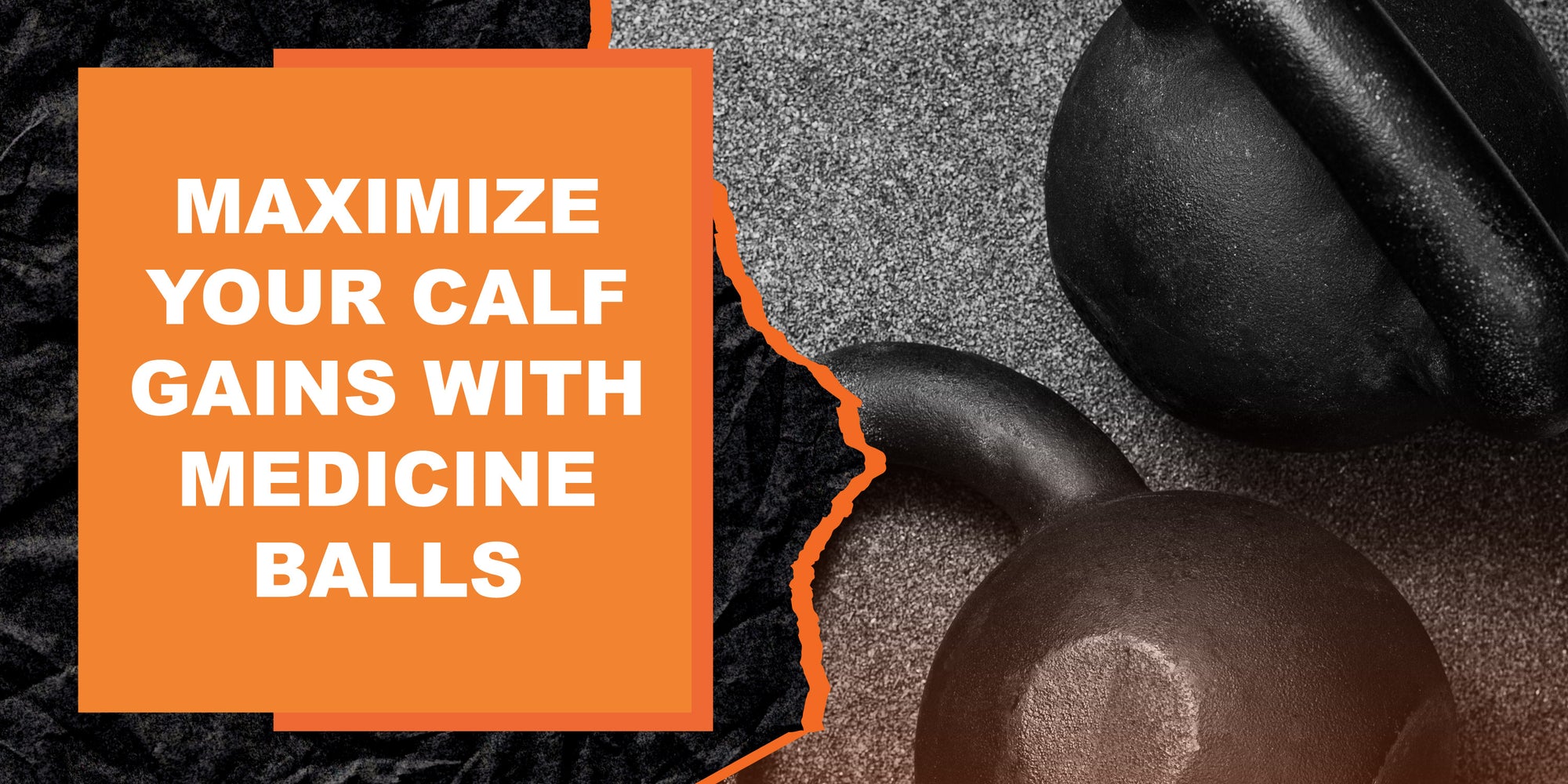 Maximize Your Calf Gains with Medicine Balls