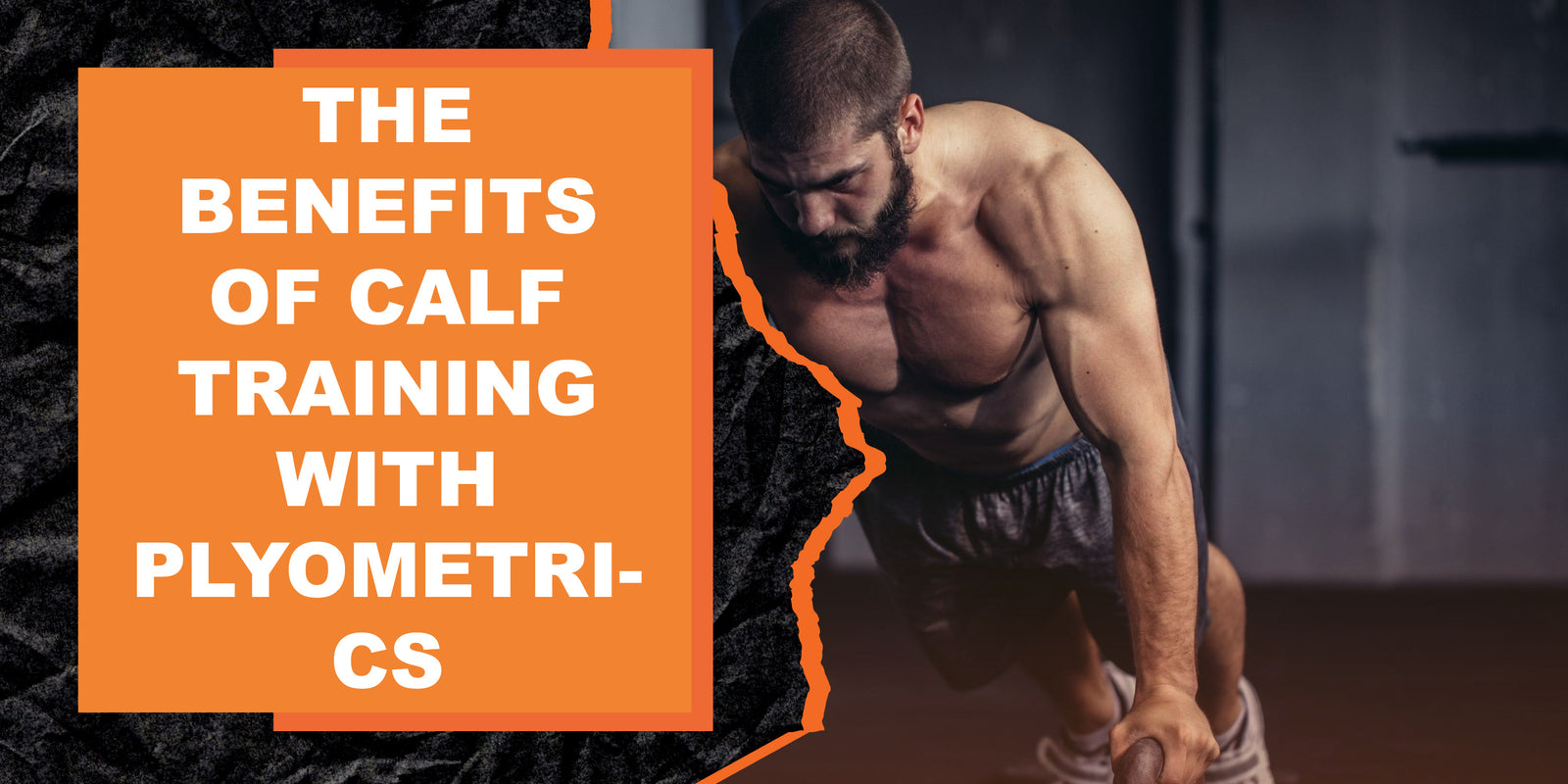 The Benefits of Calf Training with Plyometrics