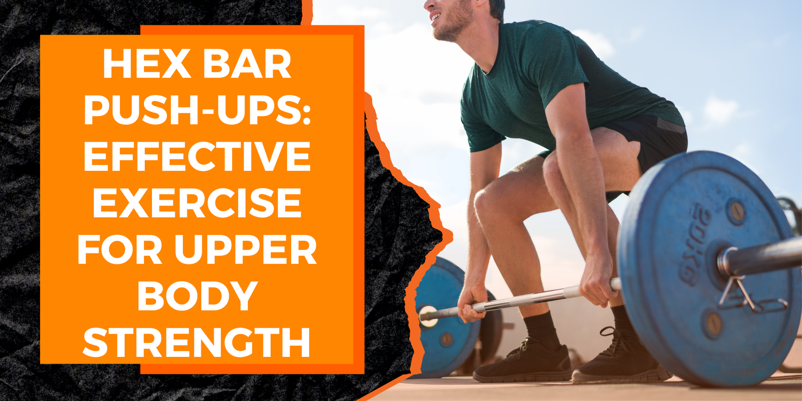 Hex Bar Push Ups An Effective Exercise for Developing Upper Body