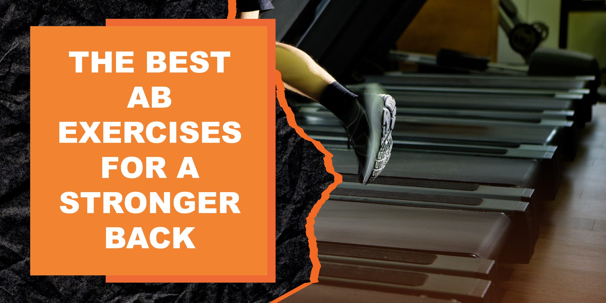 The Best Ab Exercises for a Stronger Back