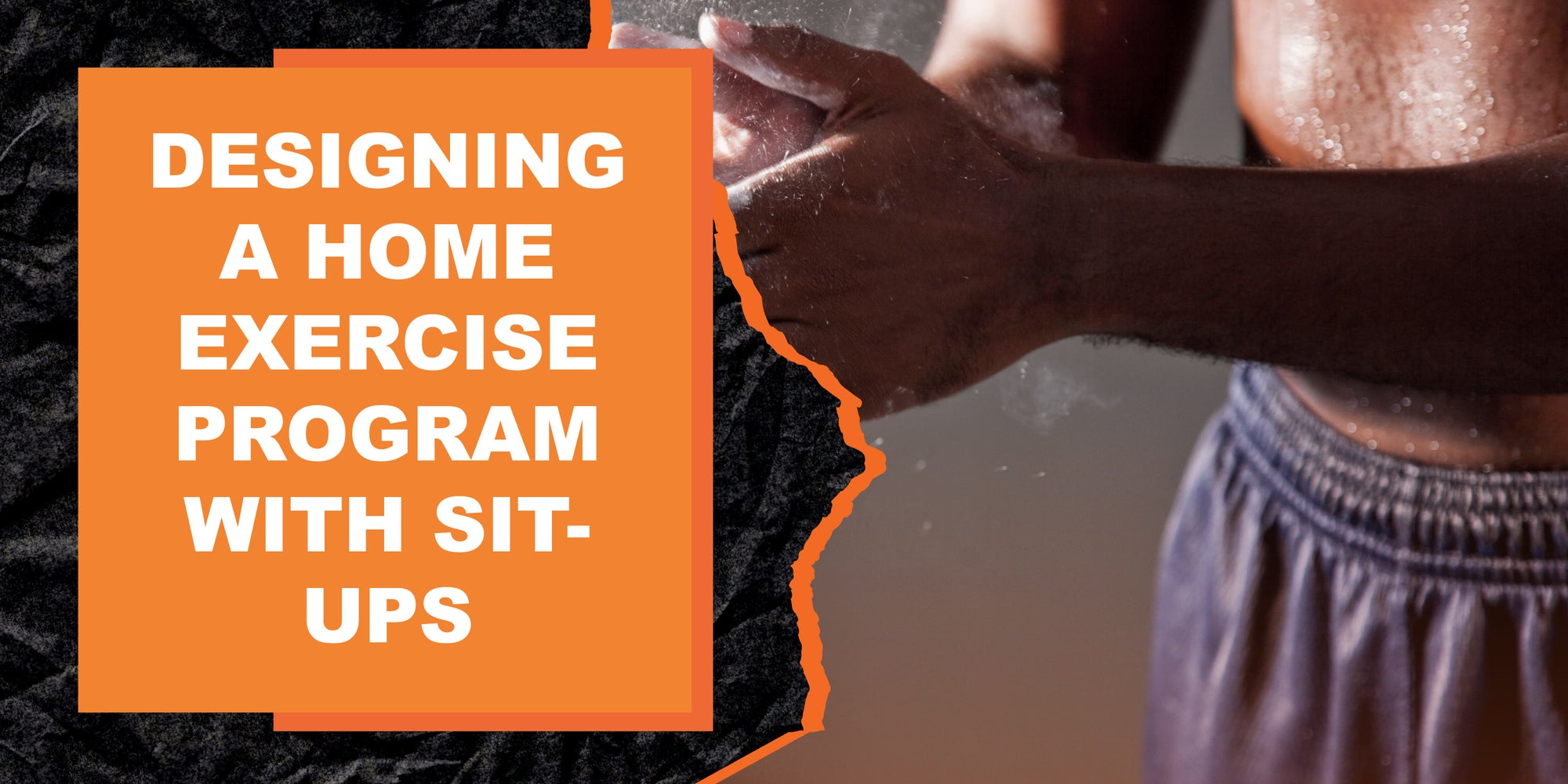 Designing a Home Exercise Program with Sit-Ups | MAGMA Fitness