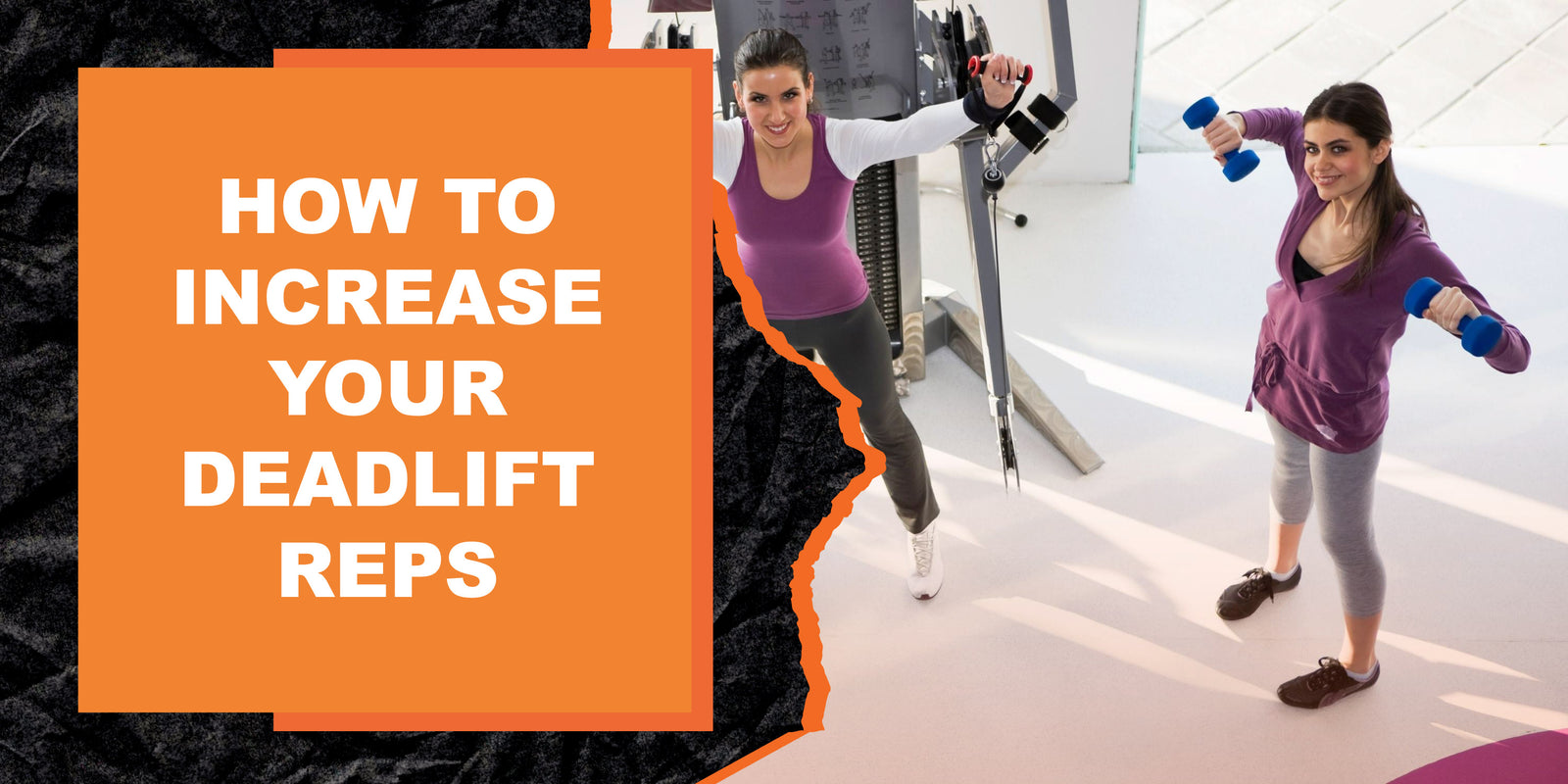 How to Increase Your Deadlift Reps