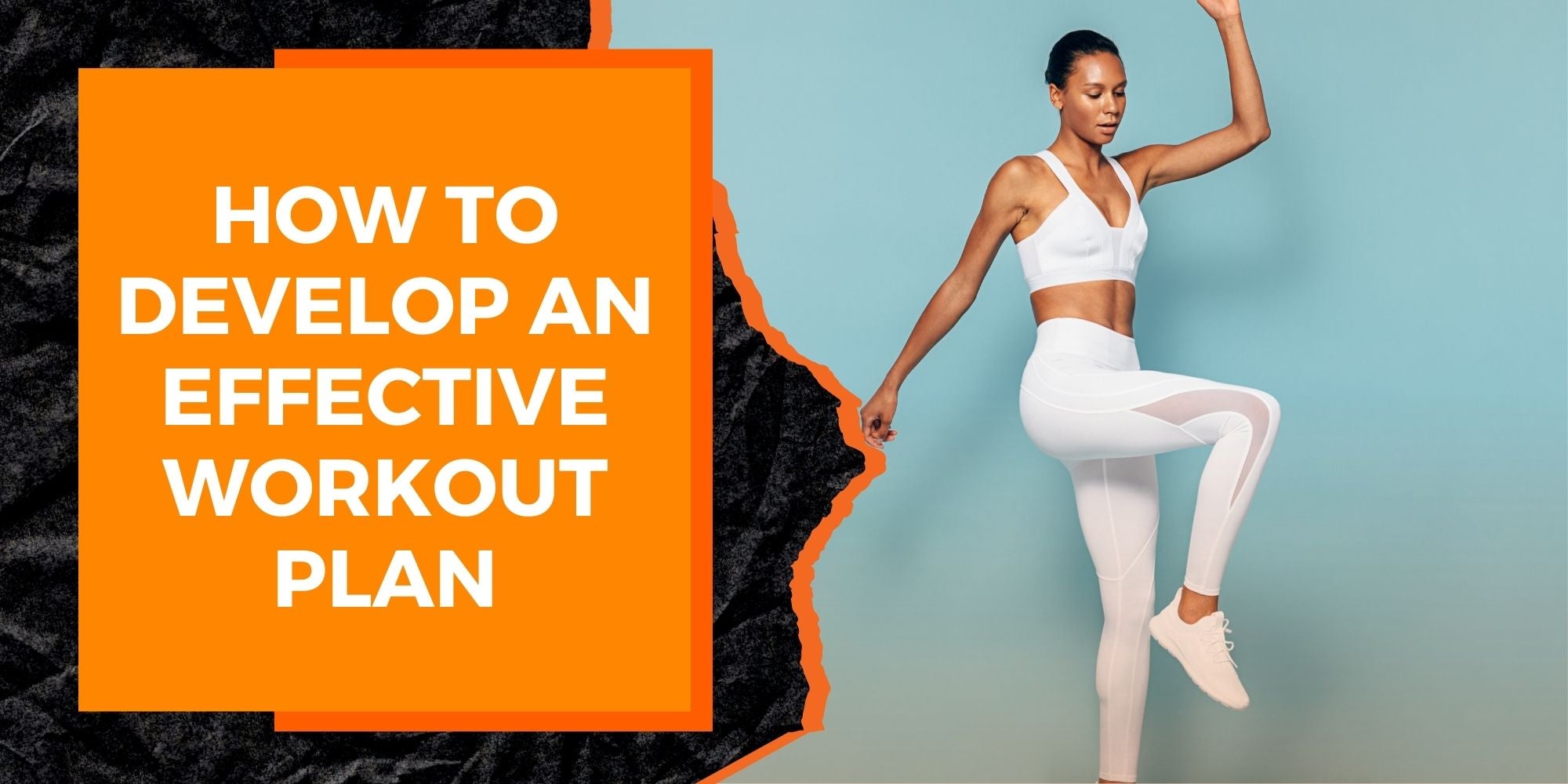 How to Develop an Effective Workout Plan | MAGMA Fitness
