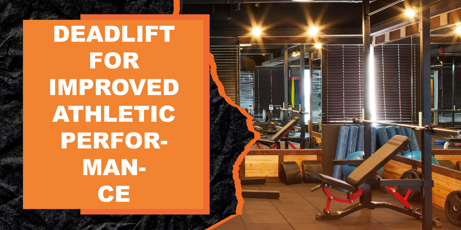 How to Utilize the Deadlift for Improved Athletic Performance