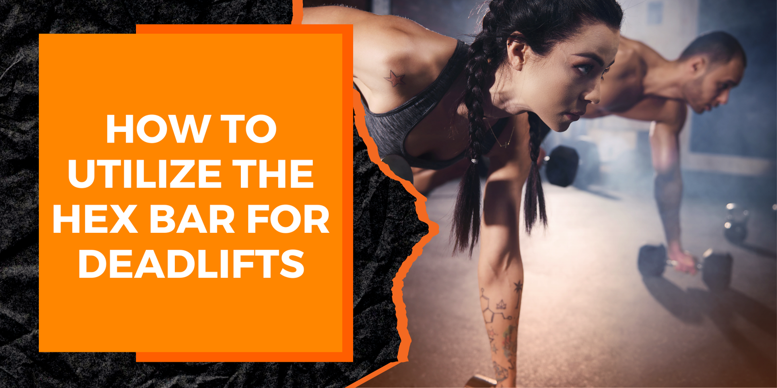 How to Utilize the Hex Bar for Deadlifts