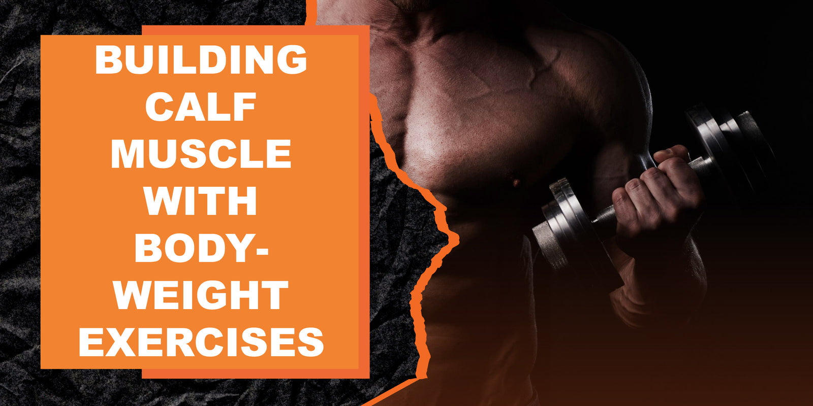 Building Calf Muscle with Bodyweight Exercises