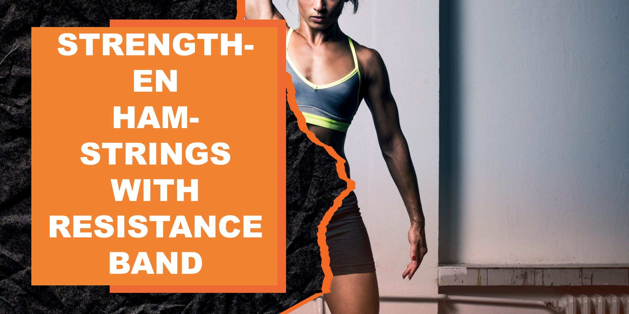 Strengthen Your Hamstrings with These Resistance Band Exercises