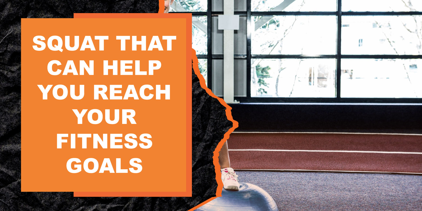 Squat that Can Help You Reach Your Fitness Goals